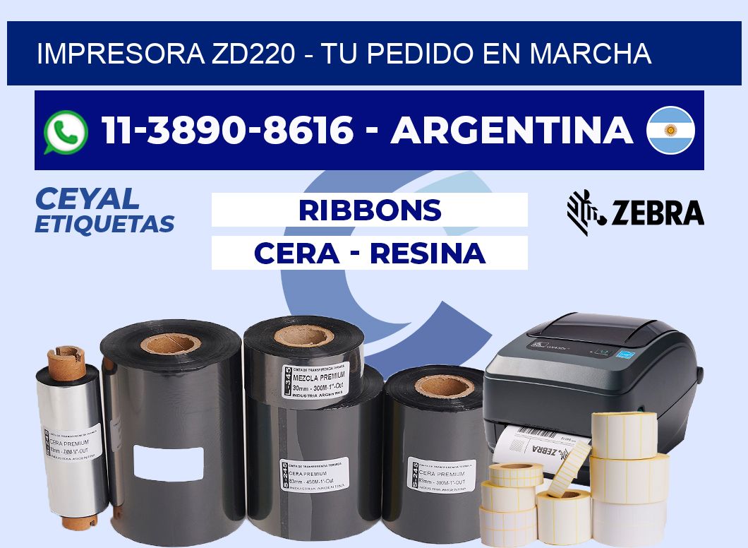 IMPRESORA ZD220 - Tu pedido en marcha