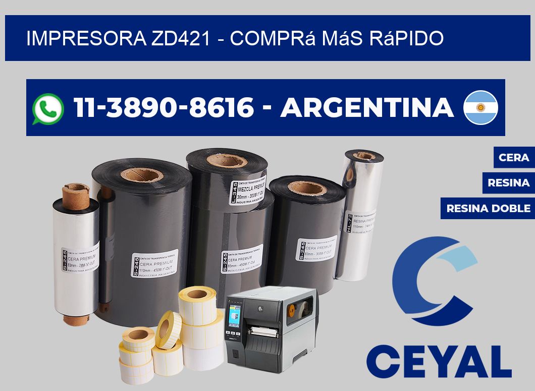 IMPRESORA ZD421 - Comprá más rápido