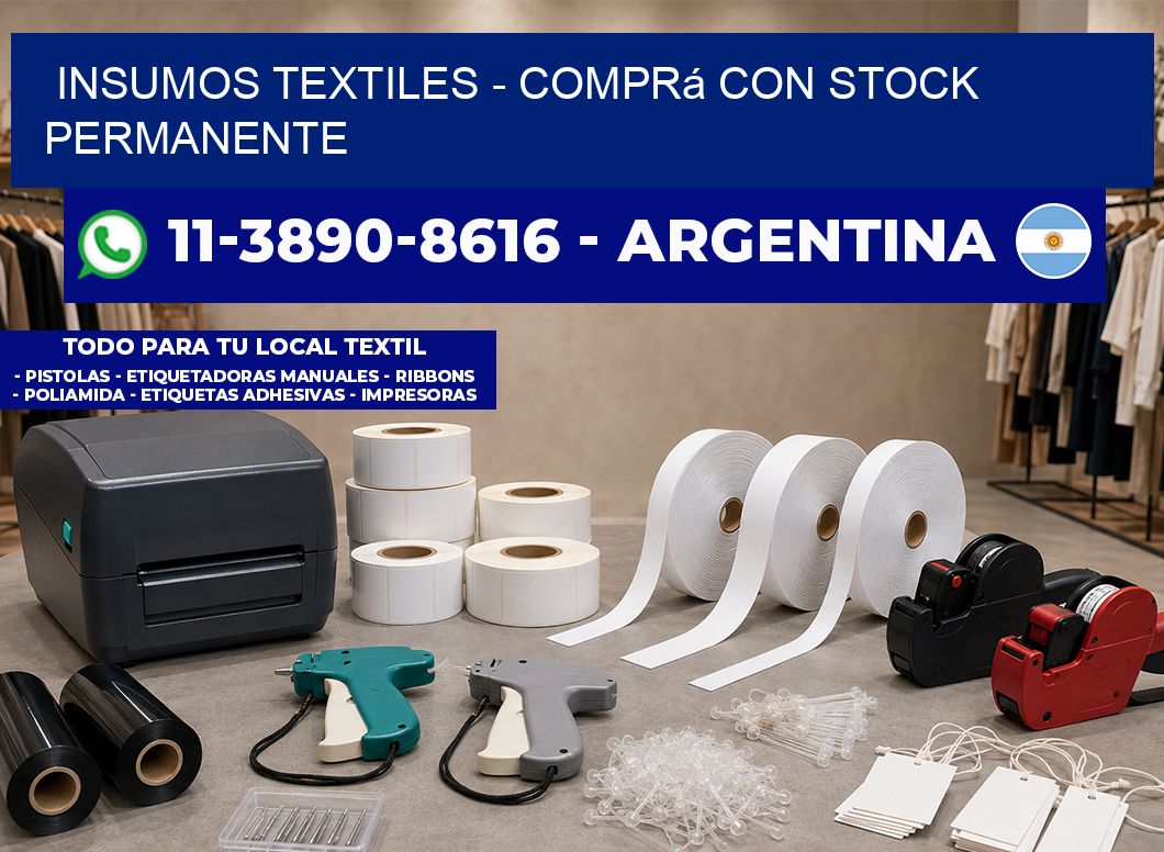 INSUMOS TEXTILES - Comprá con stock permanente