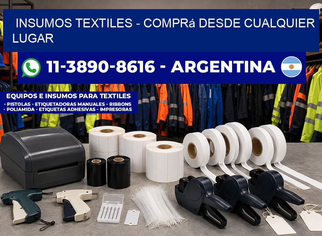 INSUMOS TEXTILES – Comprá desde cualquier lugar