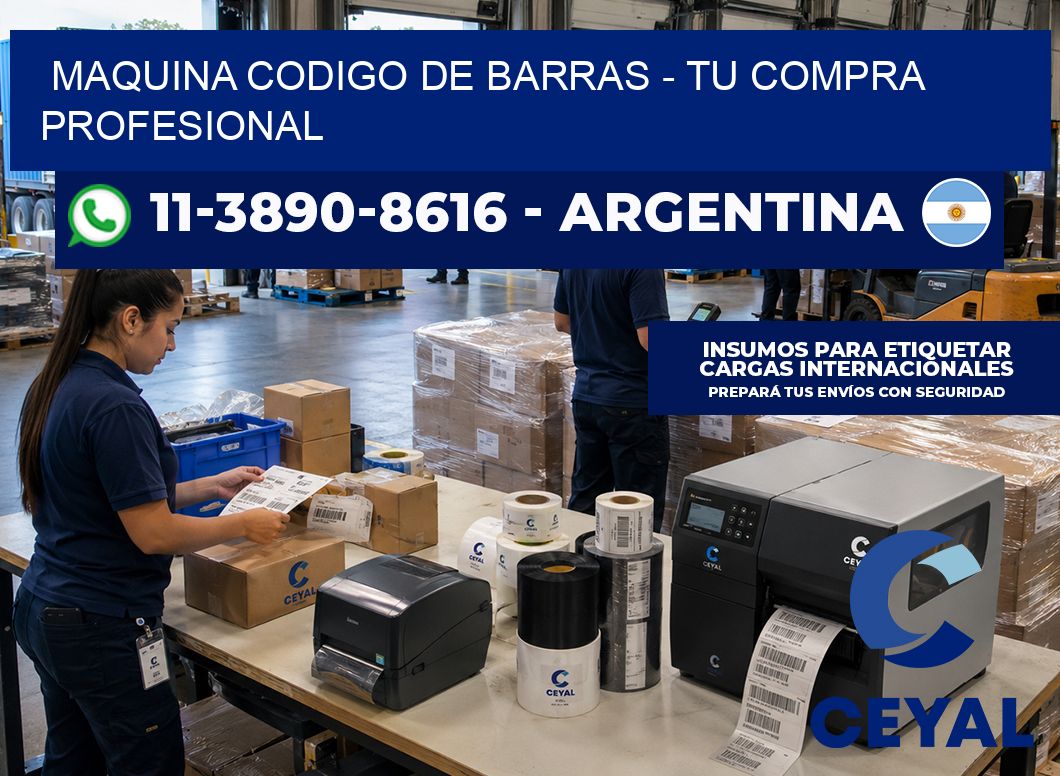 MAQUINA CODIGO DE BARRAS – Tu compra profesional