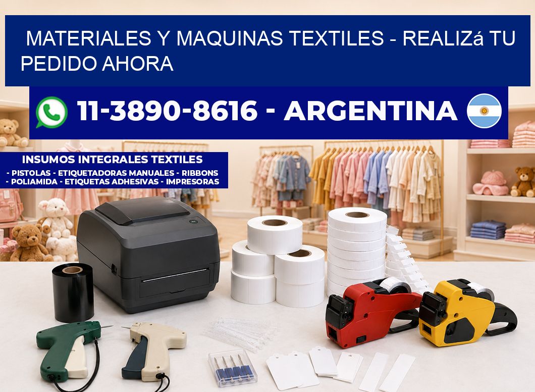 MATERIALES Y MAQUINAS TEXTILES - Realizá tu pedido ahora