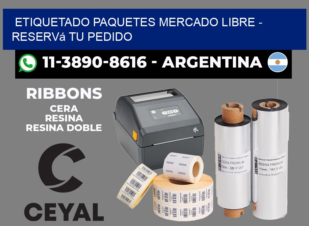etiquetado paquetes mercado libre - Reservá tu pedido