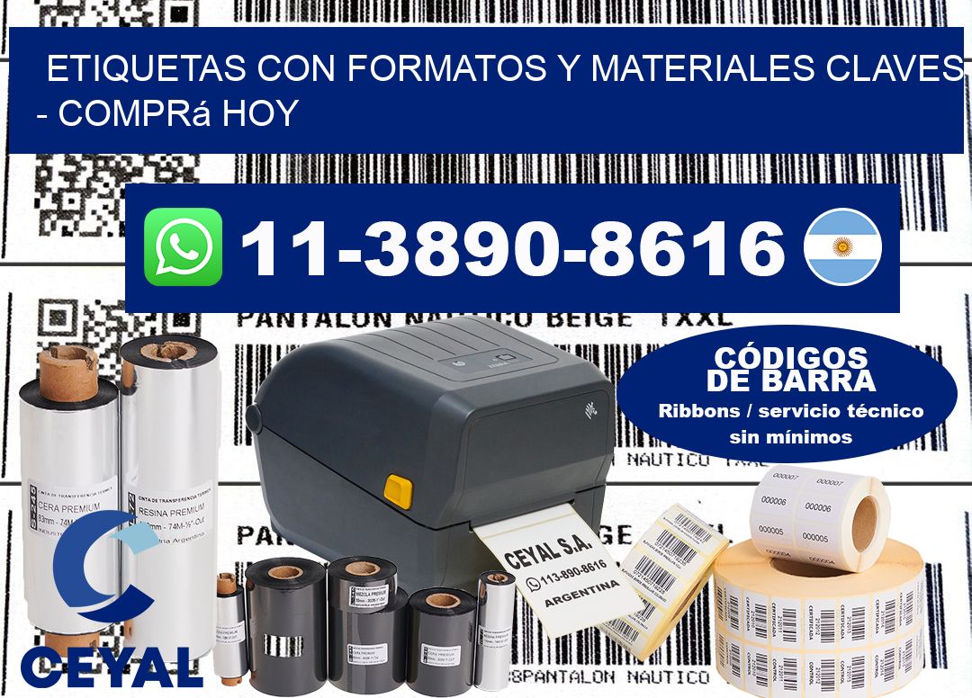 ETIQUETAS CON FORMATOS Y MATERIALES CLAVES – Comprá hoy