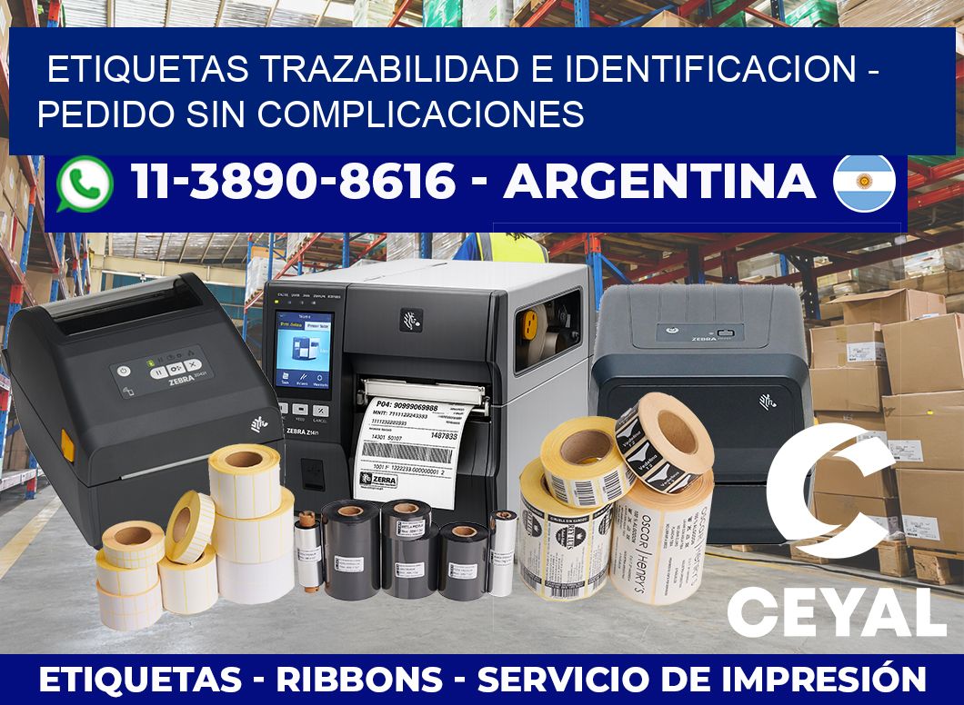 ETIQUETAS TRAZABILIDAD E IDENTIFICACION – Pedido sin complicaciones